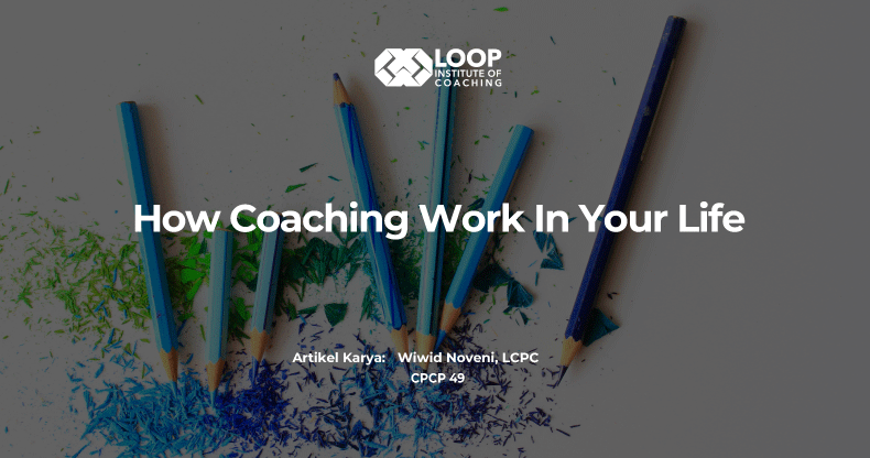 How Coaching Work In Your Life