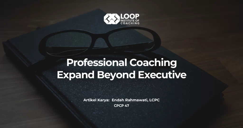 Professional Coaching Expand Beyond Executive