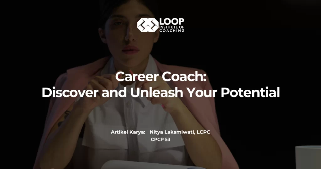 Career Coach: Discover and Unleash Your Potential