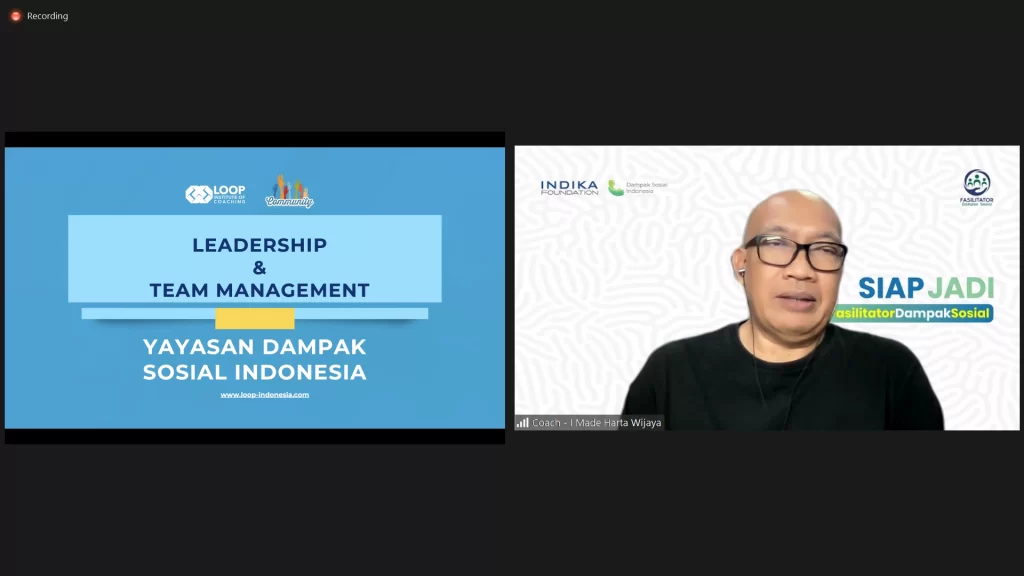 Melejitkan Leadership & Team Management Skill Penggerak Sosial Indonesia melalui program Fasilitator Dampak Sosial x Loop Coaching