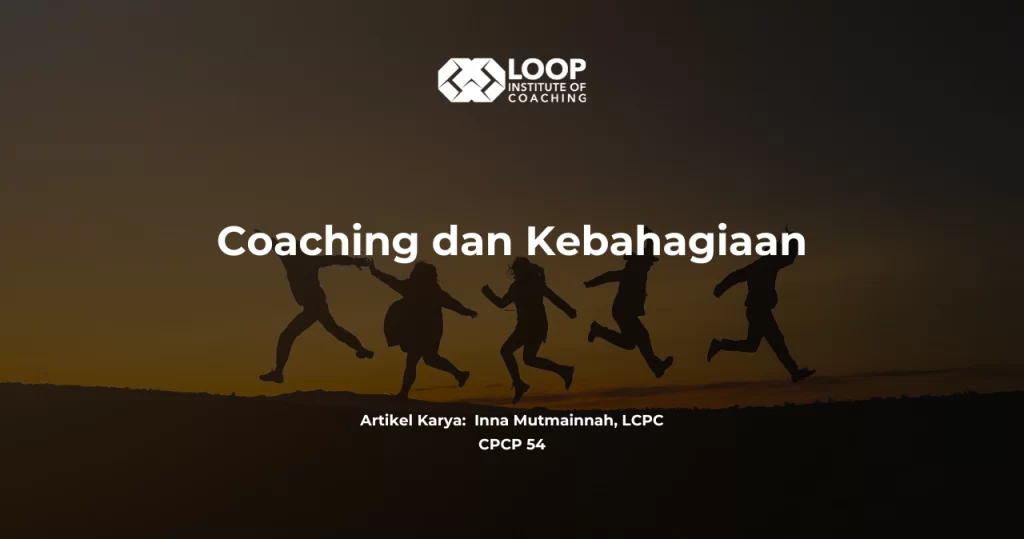 Coaching dan Kebahagiaan