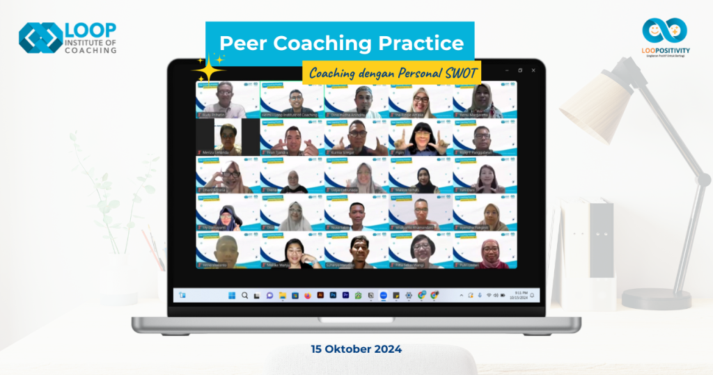 Peer Coaching Practice “Coaching dengan Personal Swot” | Loopositivity