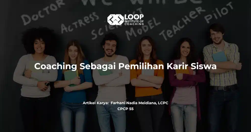 Coaching Sebagai Pemilihan Karir Siswa